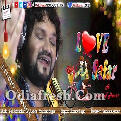 Love Safar - Romantic Odia Song By Humane Sagar